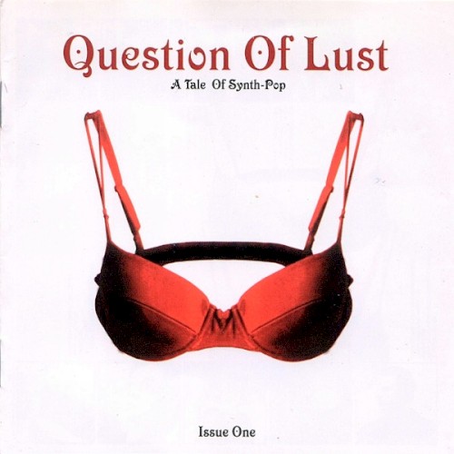 Question of Lust: A Tale of Synthie-Pop