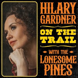 On the Trail with The Lonesome Pines