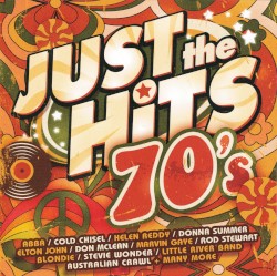 Just the Hits: 70’s