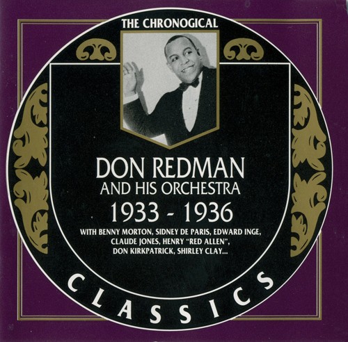 The Chronological Classics: Don Redman and His Orchestra 1933-1936
