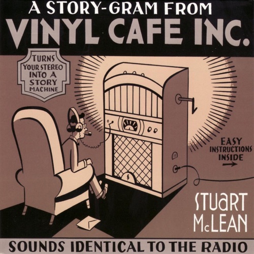 A Story-Gram from Vinyl Cafe