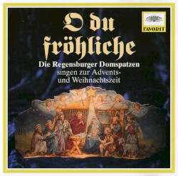 O du fröhliche: Die Regensburger Domspatzen singen zur Advents- und Weihnachtszeit