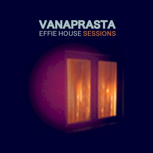 Effie House Sessions