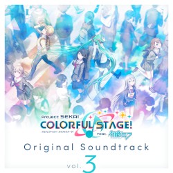 プロジェクトセカイ カラフルステージ! feat. 初音ミク Original Soundtrack Vol.3