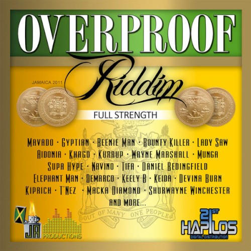 Over Proof Riddim - Full Strength