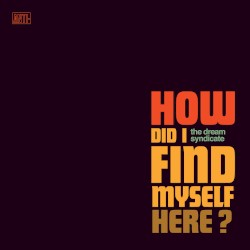 How Did I Find Myself Here?