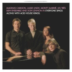 Everyone Sings Along With Acid House Kings