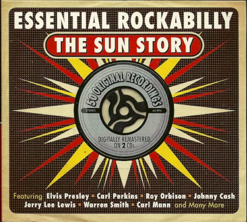 Essential Rockabilly: The Sun Story