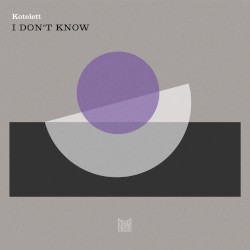I Don’t Know
