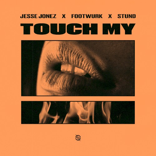 Touch My