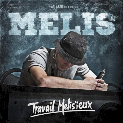 Travail mélis'ieux