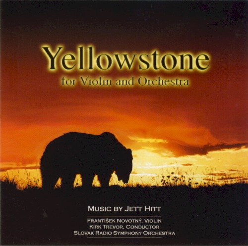 Yellowstone for Violin and Orchestra (Slovak Radio Symphony Orchestra, feat. conductor: Kirk Trevor, violin: František Novotný)