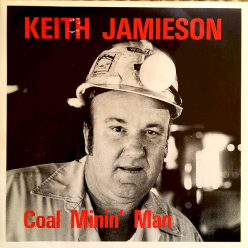 Coal Minin’ Man
