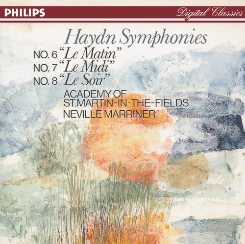 Symphonies: No. 6 "Le Matin" / No. 7 "Le Midi" / No. 8 "Le Soir"