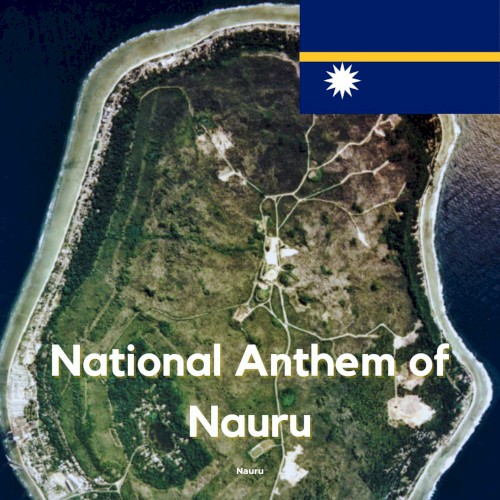 National Anthem of Nauru