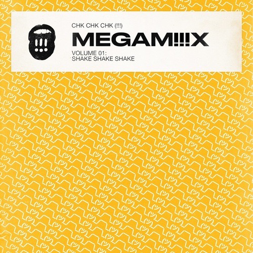 MEGAMiiiX Vol 1: Shake Shake Shake