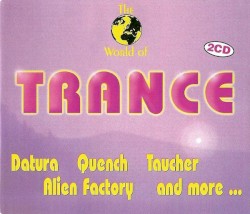 The World of Trance