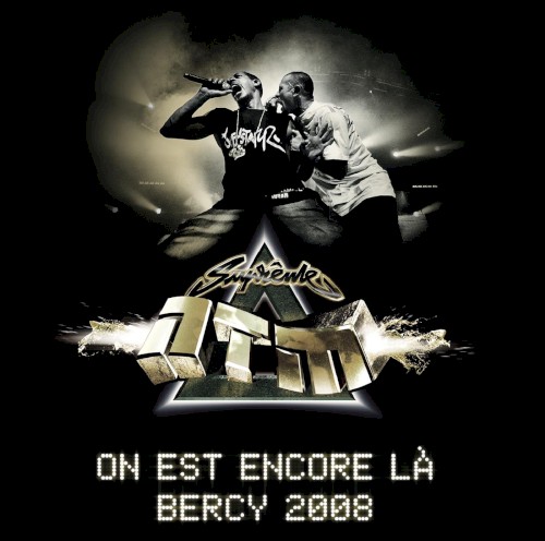 On est encore là : Bercy 2008
