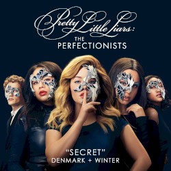 Secret ("Pretty Little Liars: The Perfectionists")