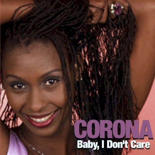 Baby I Don’t Care