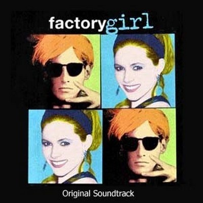 Factory Girl: Original Soundtrack