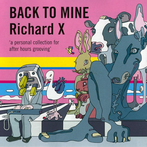 Back to Mine: Richard X