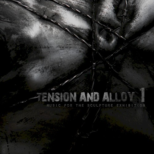 Tension and Alloy 1