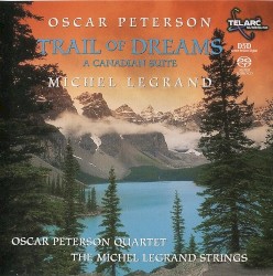 Trail of Dreams: A Canadian Suite