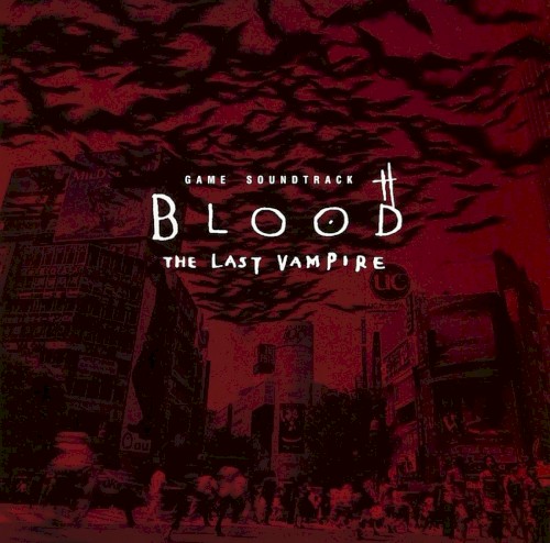 Blood: The Last Vampire Game Soundtrack