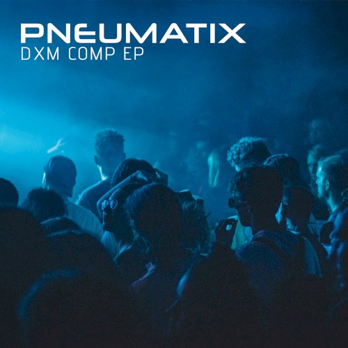 DXM Comp EP