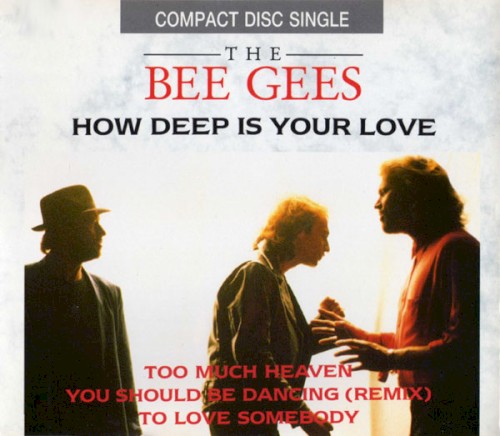 How Deep Is Your Love