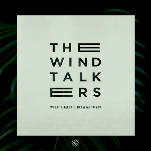 Wheat and Tares / Draw Me to You