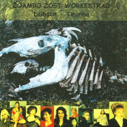 Laibach - Tiranha / Kuomu zida wače luopu?