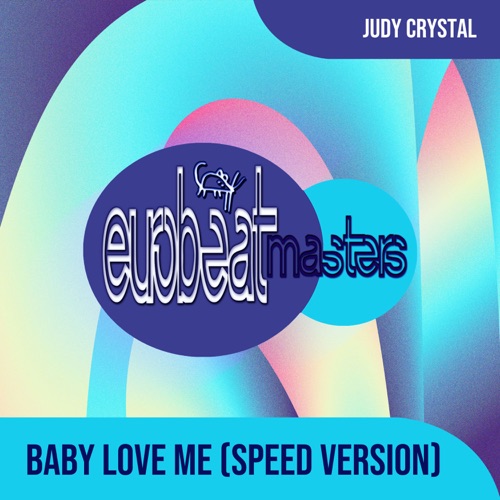 Baby Love Me (Speed)