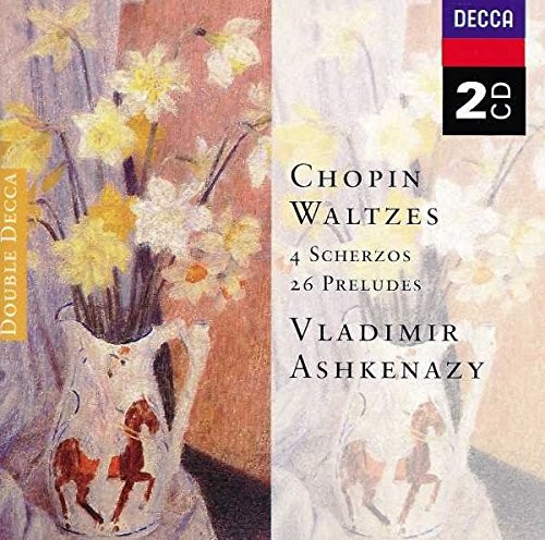 Waltzes / 4 Scherzos / 26 Preludes