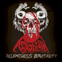Relentless Brutality