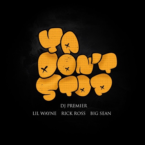 Ya Don’t Stop