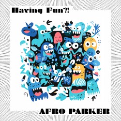 Having Fun?!