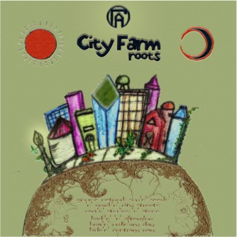 City Farm: Roots