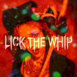 Lick the Whip