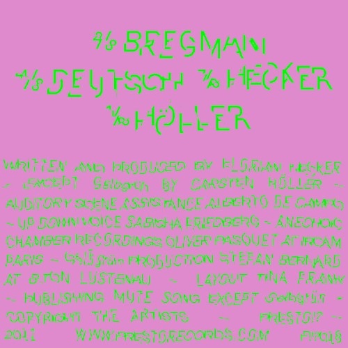 2/8 Bregman 4/8 Deutsch 7/8 Hecker 1/8 Höller