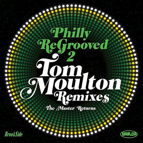 Philly ReGrooved: The Tom Moulton Remixes, Vol. 2 - The Master Returns