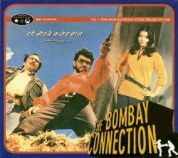 Bombay Connection, Volume 1: The Bombay Connection