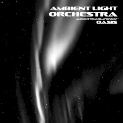 Ambient Translations of Oasis