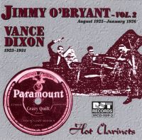 Jimmy O'Bryant, Vance Dixon - Hot Clarinets: Jimmy O'Bryant Vol. 2 1925-1926, Vance Dixon 1923-1931