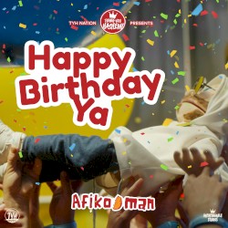 Happy Birthday Ya