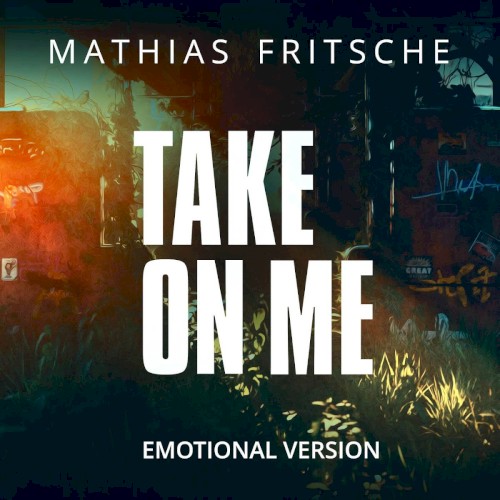 Take on me (Emotional Version)