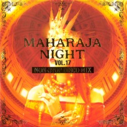 Maharaja Night Vol.17 Non-Stop Disco Mix
