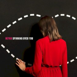 Spinning Over You