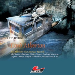 Der wundersame Lord Atherton, Teil 1